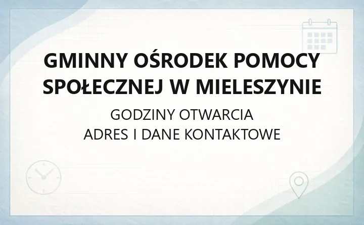 Gminny Ośrodek Pomocy Społecznej w Mieleszynie - kontakt, świadczenia i zasiłki