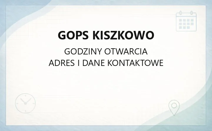 GOPS Kiszkowo - kontakt, świadczenia i pomoc społeczna
