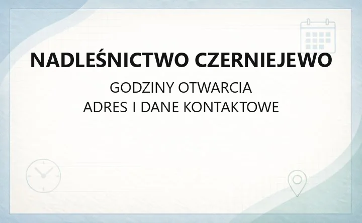 Nadleśnictwo Czerniejewo - kontakt, drewno, edukacja i noclegi w lesie