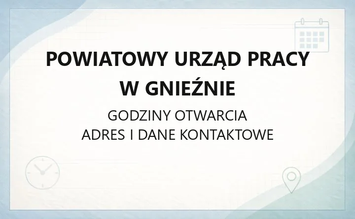 Powiatowy Urząd Pracy w Gnieźnie - kontakt, godziny, rejestracja, wsparcie dla pracodawców
