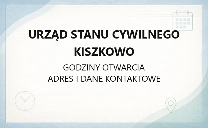 Urząd Stanu Cywilnego Kiszkowo - kontakt, dostępność, meldunek i sprawy cywilne