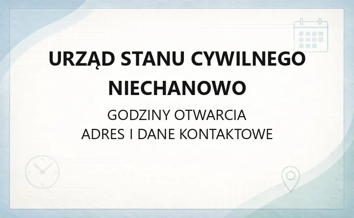 Urząd Stanu Cywilnego Niechanowo - kontakt, adres, ePUAP