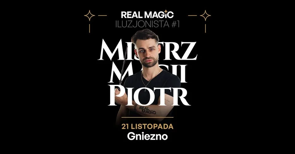 Grafika promocyjna wydarzenia GNIEZNO 21.11 – Real Magic na żywo