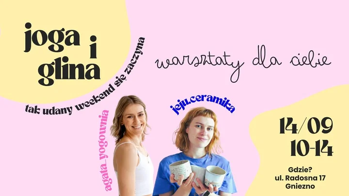 Obrazek przedstawia grafikę promocyjną wydarzenia Warsztaty łączące jogę z ceramiką w Gnieźnie