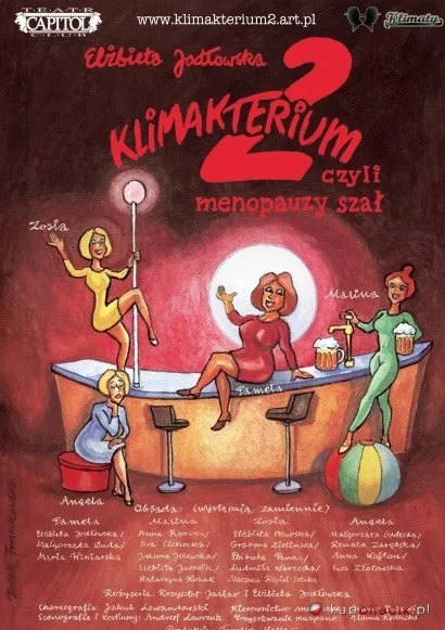 Grafika promocyjna wydarzenia Klimakterium 2 czyli Menopauzy Szał — spektakl w Gnieźnie