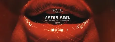 Grafika promocyjna wydarzenia AFTER FEEL – wieczór house w Gnieźnie