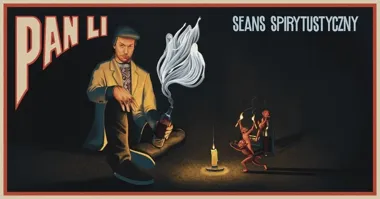 Grafika promocyjna wydarzenia Pan Li – Seans Spirytustyczny w Gnieźnie: magia, humor i duchy na jednej scenie