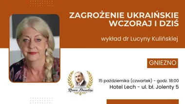 Grafika promocyjna wydarzenia Zagrożenie ukraińskie: wczoraj i dziś w Gnieźnie