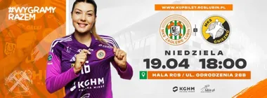 Grafika promocyjna wydarzenia KGHM Zagłębie Lubin - Enea Gniezno. Liderki z Lubina znów zagrają u siebie
