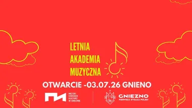 Grafika promocyjna wydarzenia Letnia Akademia Muzyczna 2026 w Gnieźnie – otwarcie 3 lipca i koncert plenerowy