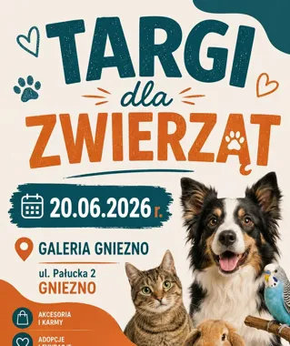 Grafika promocyjna wydarzenia Targi dla Zwierząt Gniezno – spotkanie dla miłośników pupili