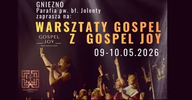 Grafika promocyjna wydarzenia Warsztaty Gospel z Gospel Joy w Gnieźnie