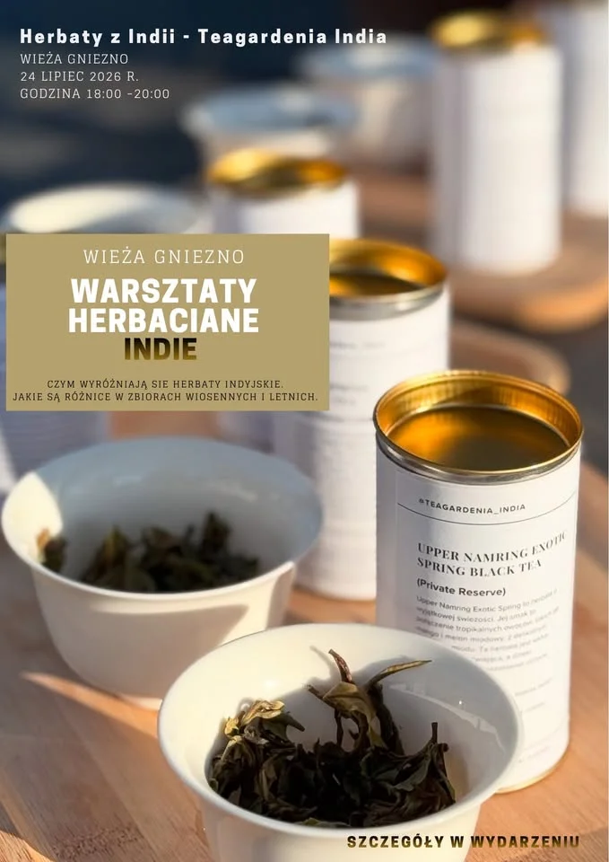 Grafika promocyjna wydarzenia Warsztaty herbaciane: Indie w Gnieźnie – smaki sezonu