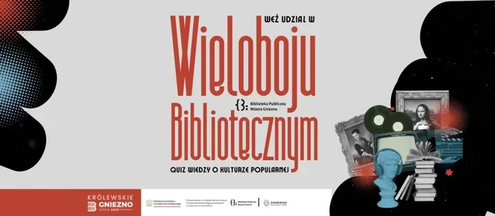 Wielobój Biblioteczny sprawdzi, co naprawdę wiesz o kulturze