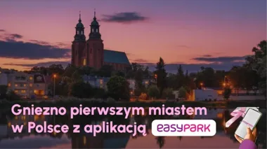 EasyPark debiutuje w Gnieźnie. Parkowanie w strefie ma być prostsze
