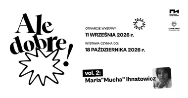 Plakaty, które pamiętają kino - Maria „Mucha” Ihnatowicz w MOK.