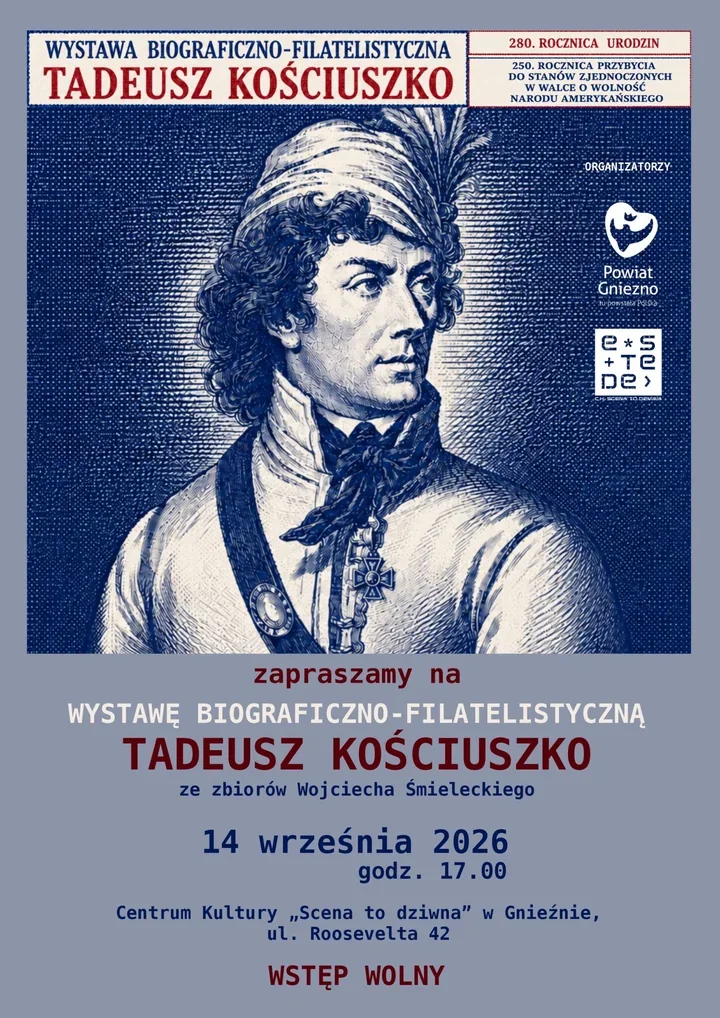 Kościuszko na znaczkach i w pamiątkach. Wystawa w Gnieźnie